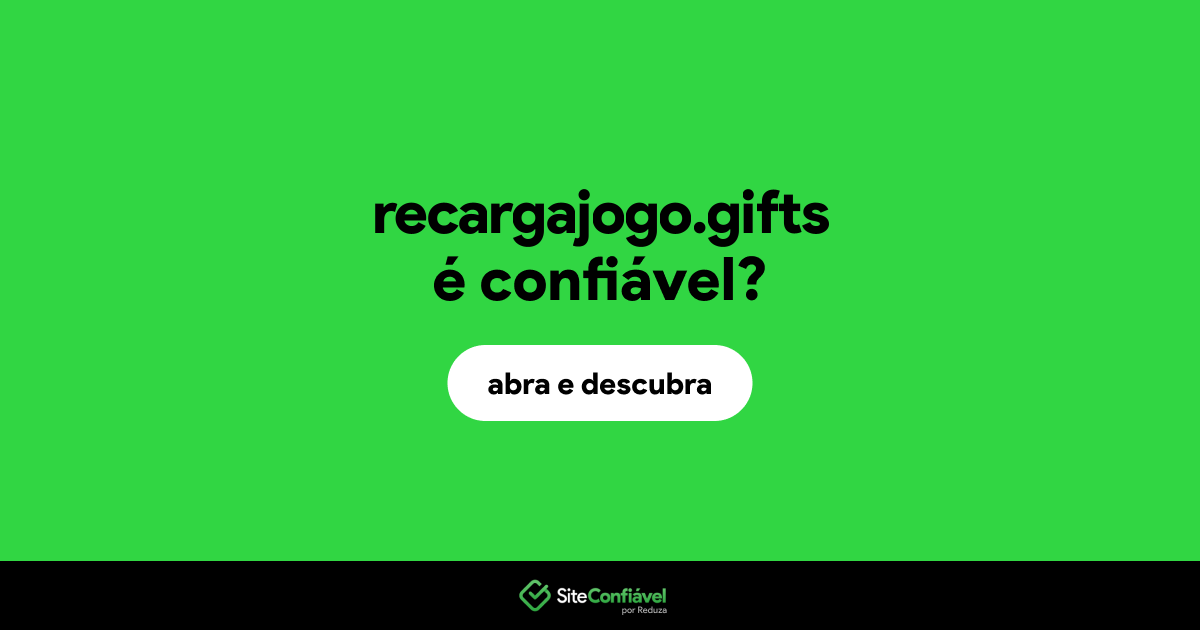 O site recargajogo.gifts é confiável?