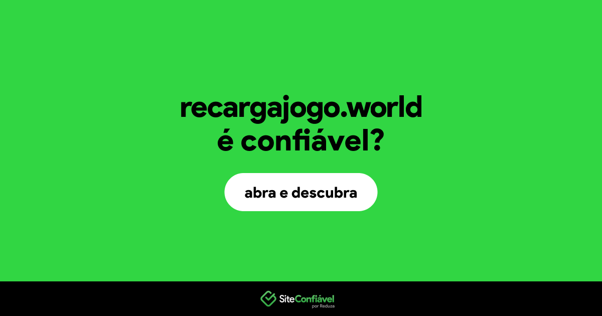 O site recargajogo.world é confiável?