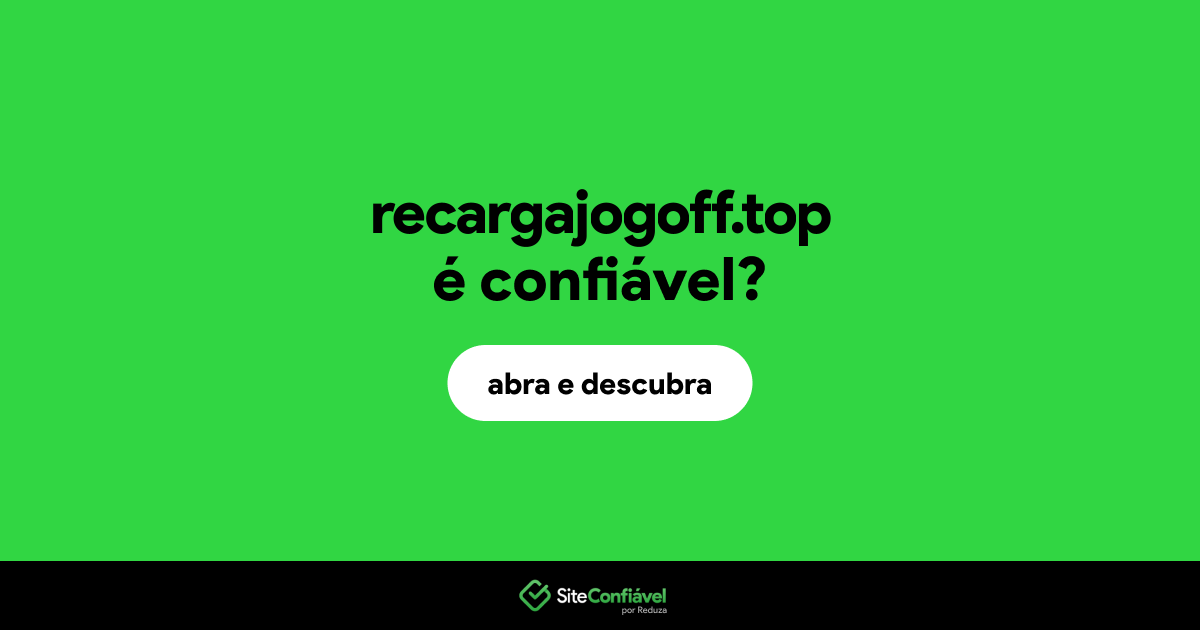 O site recargajogoff.top é confiável?