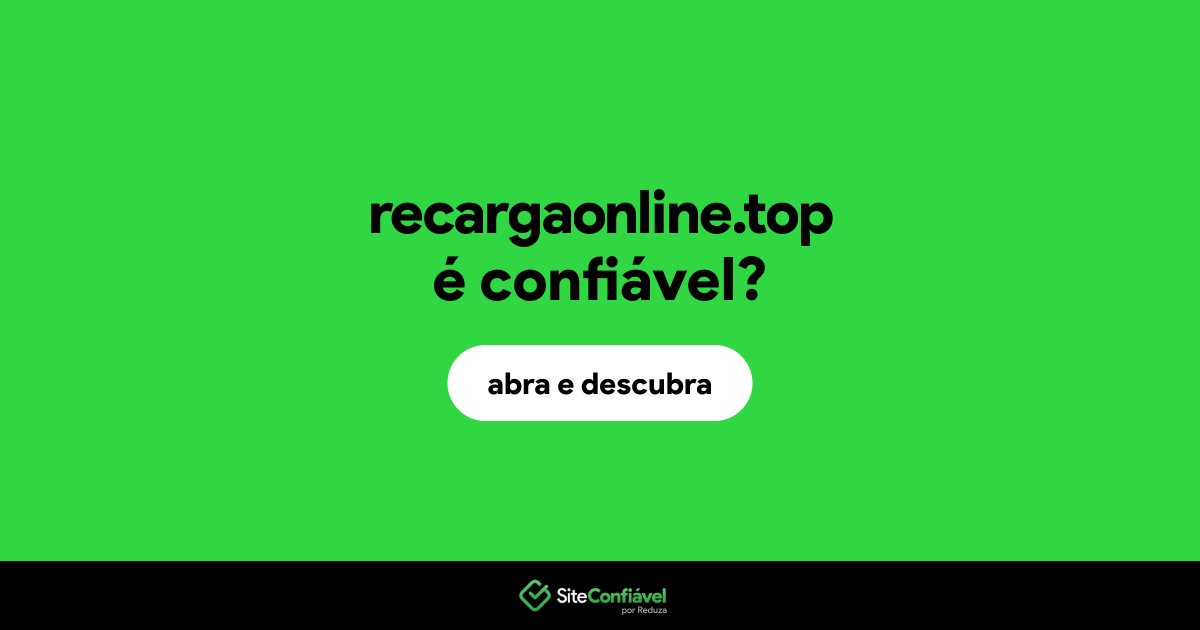 O site recargaonline.top é confiável?