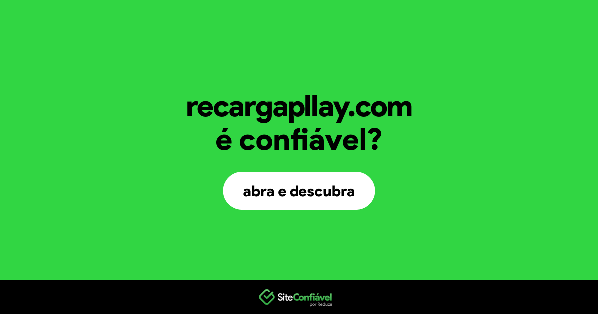 O site recargapllay.com é confiável?