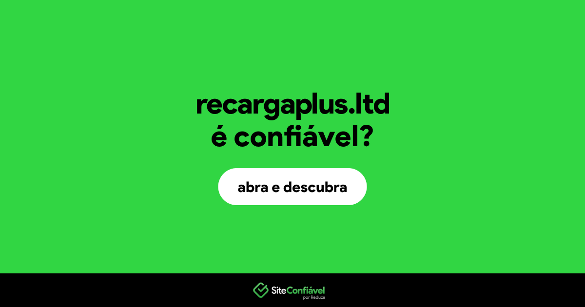 O site recargaplus.ltd é confiável?