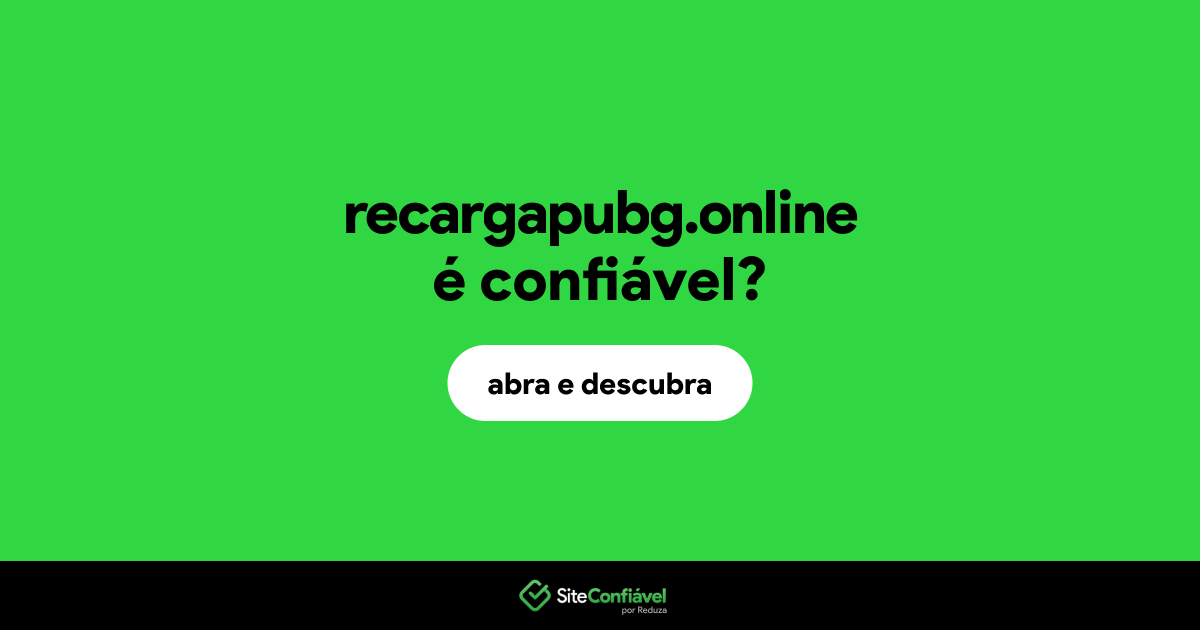 O site recargapubg.online é confiável?