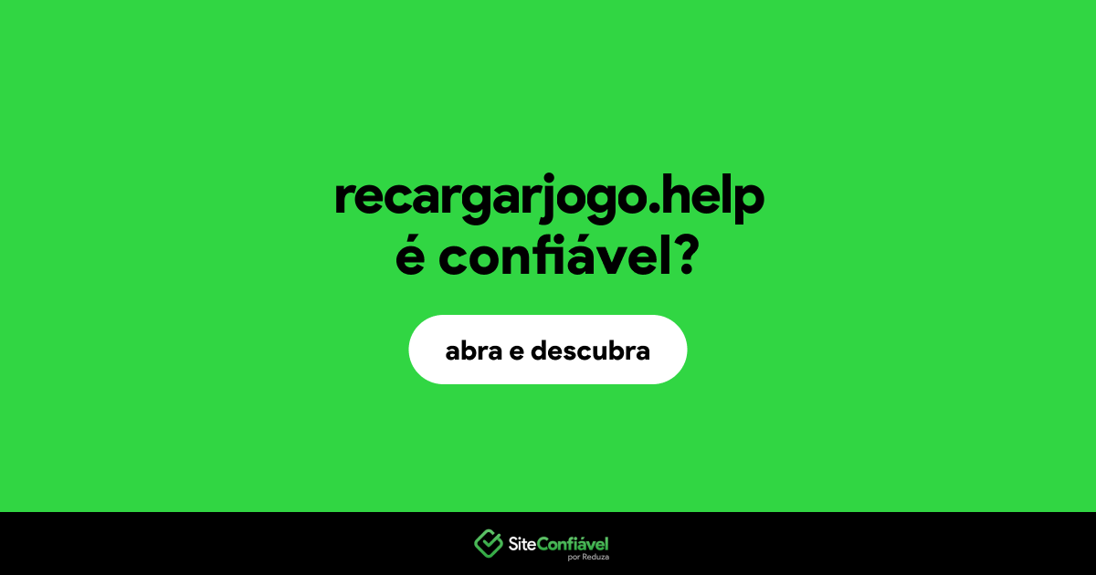 O site recargarjogo.help é confiável?