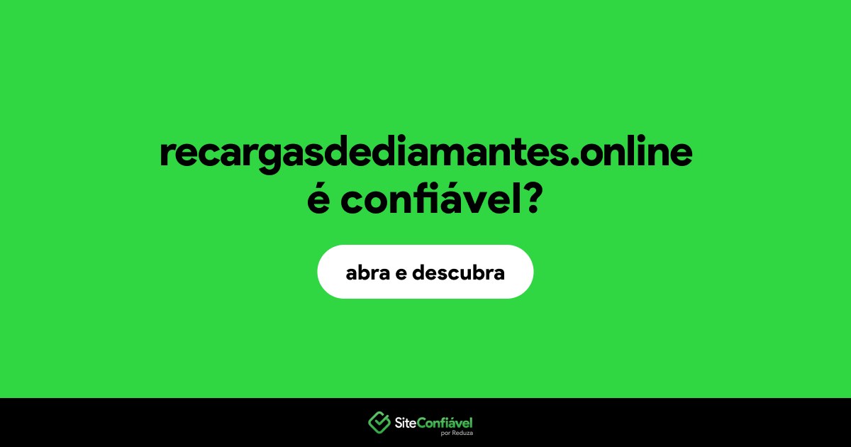 O site recargasdediamantes.online é confiável?