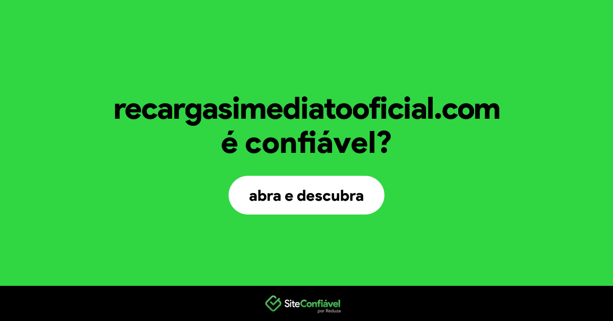 O site recargasimediatooficial.com é confiável?