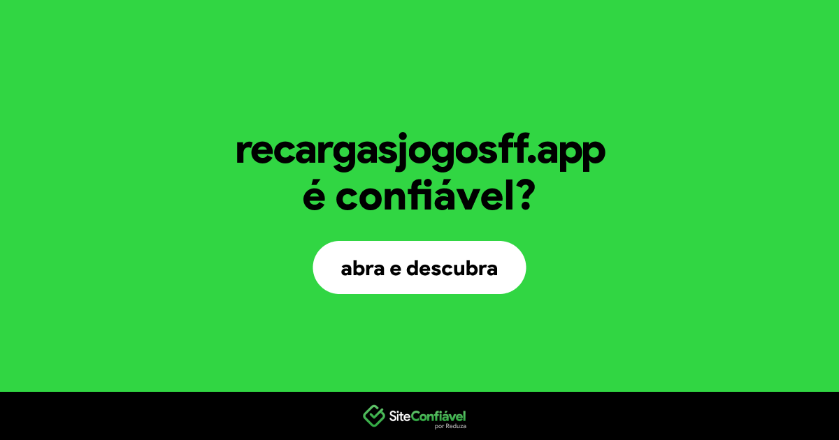O site recargasjogosff.app é confiável?