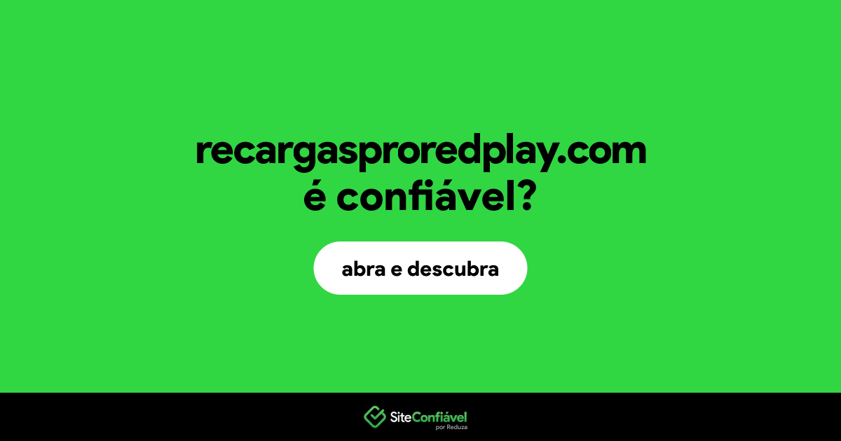 O site recargasproredplay.com é confiável?