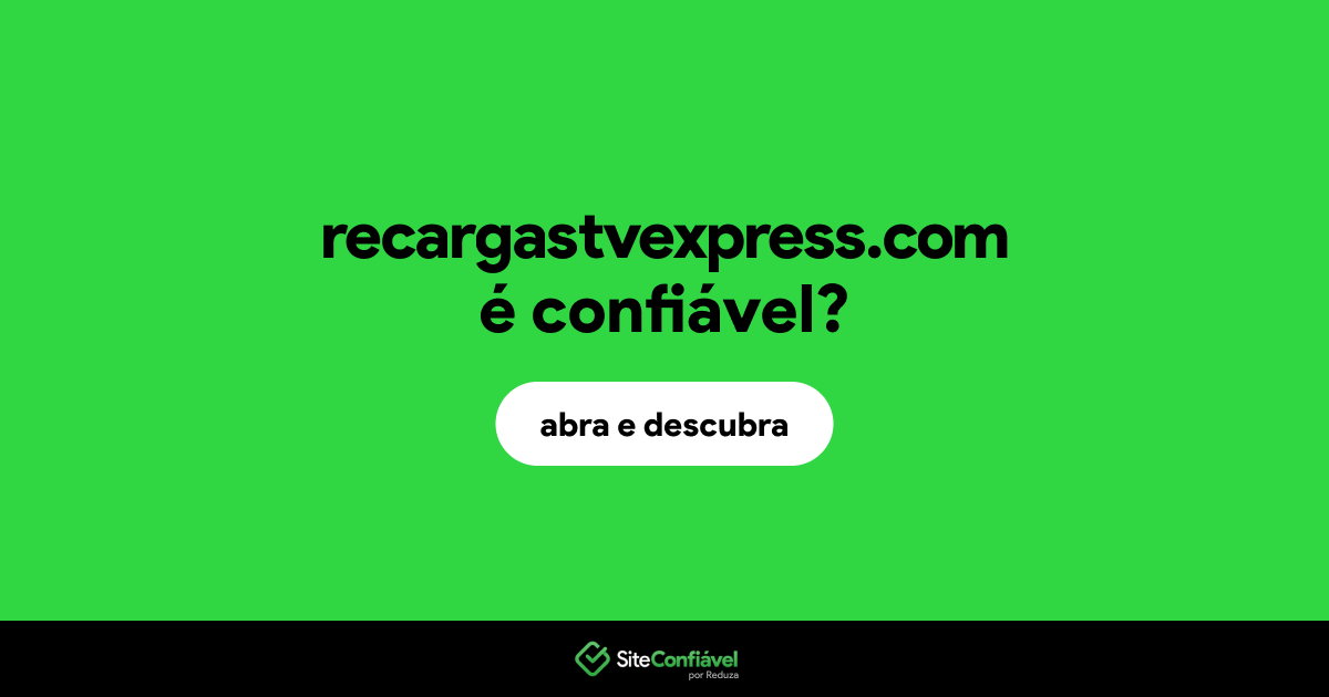 O site recargastvexpress.com é confiável?