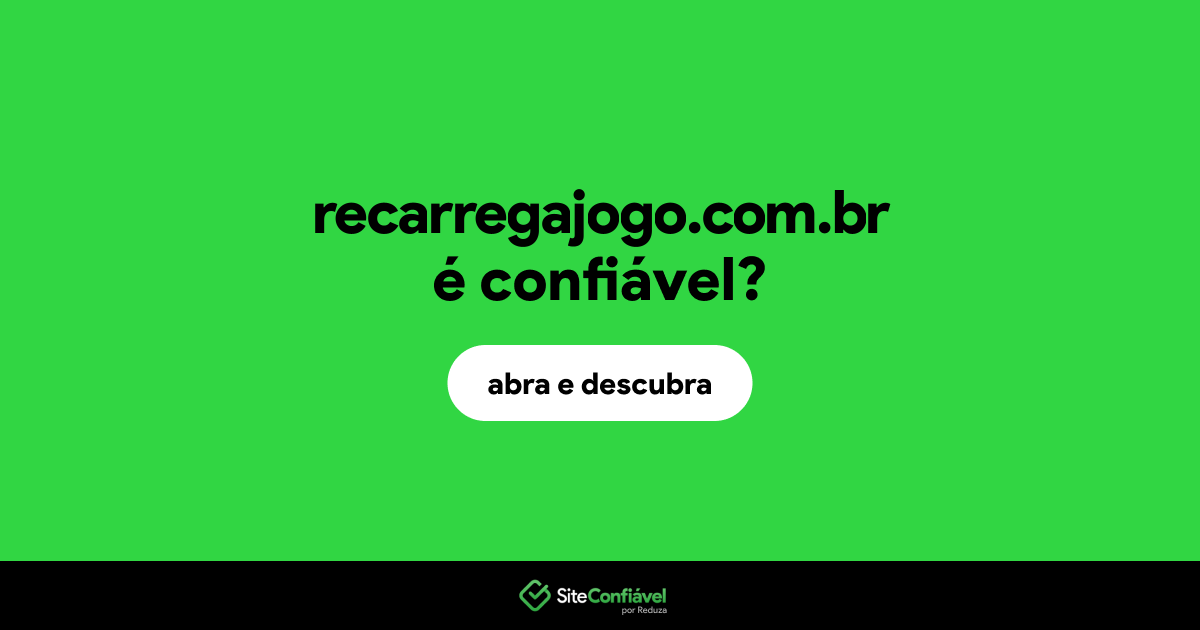 O site recarregajogo.com.br é confiável?