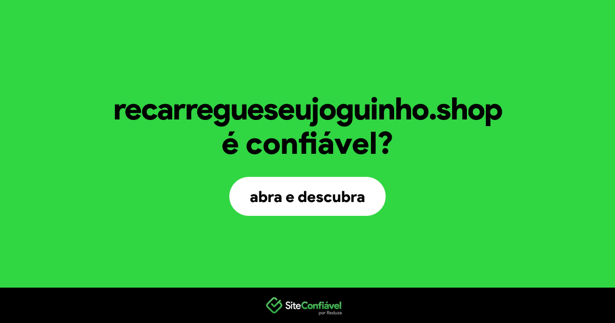 O site recarregueseujoguinho.shop é confiável?