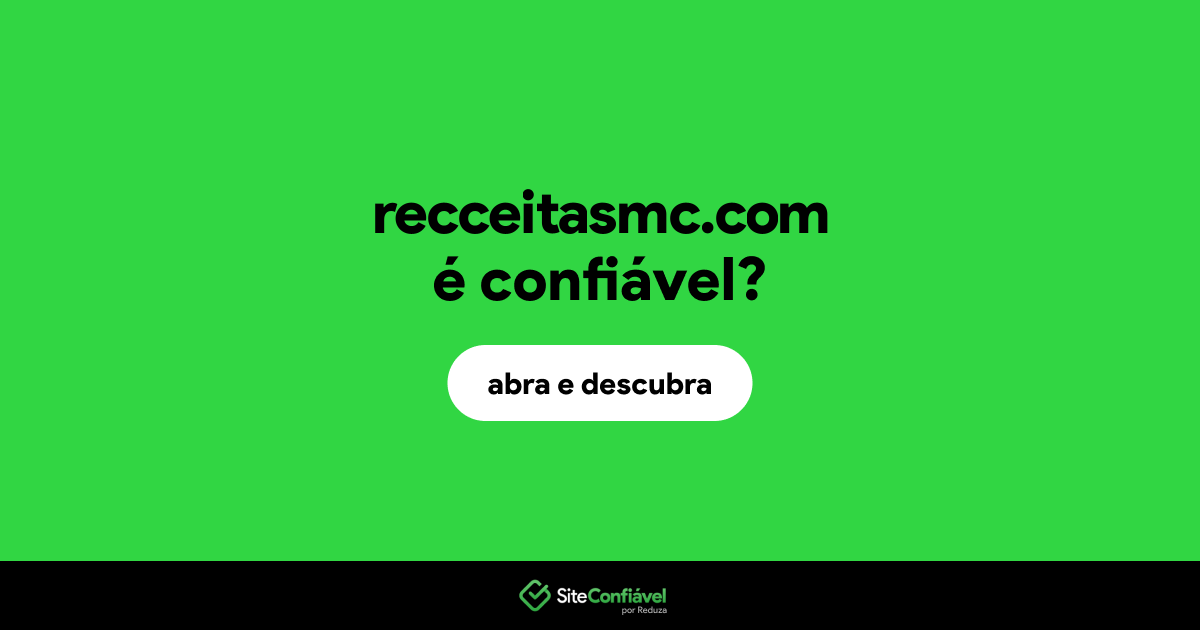 O site recceitasmc.com é confiável?