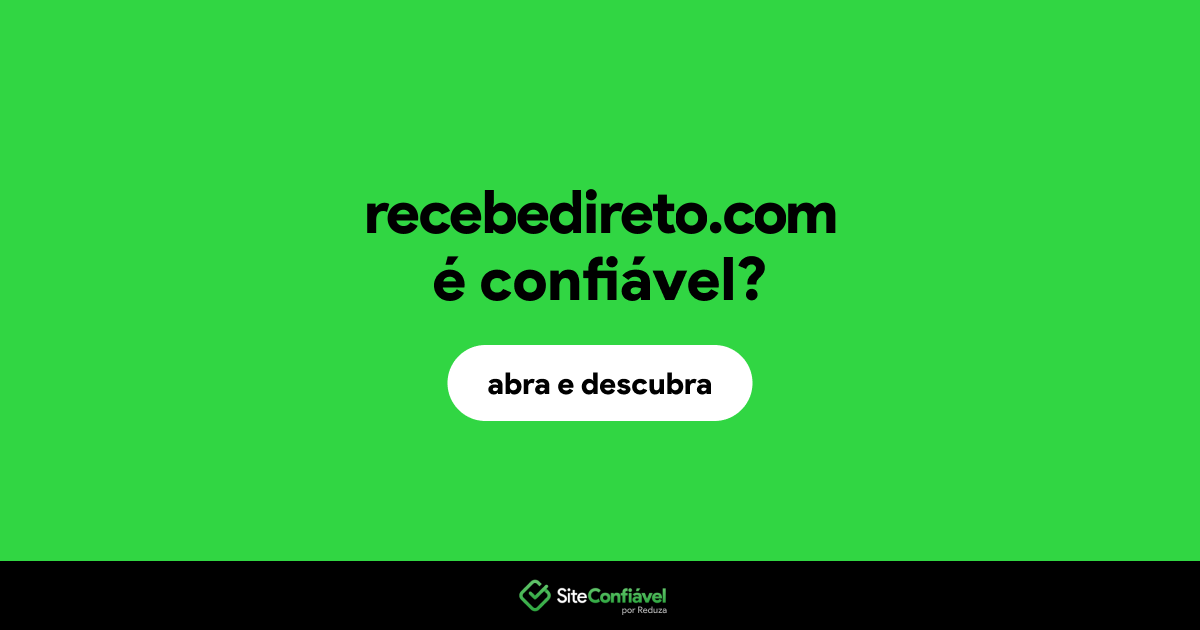 O site recebedireto.com é confiável?