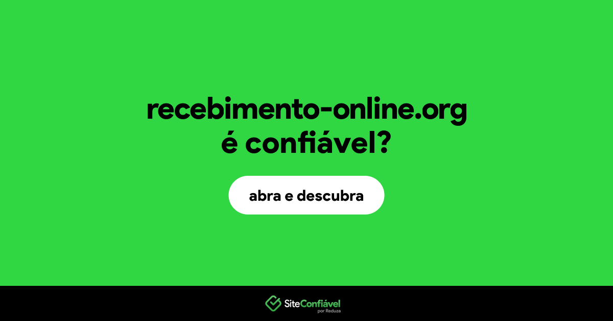 O site recebimento-online.org é confiável?