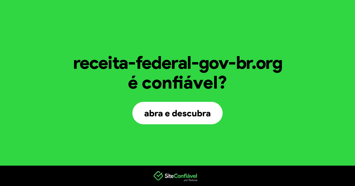 O site receita-federal-gov-br.org é confiável?