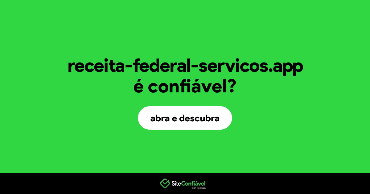 O site receita-federal-servicos.app é confiável?