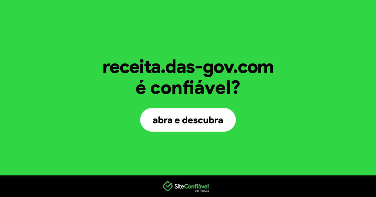 O site receita.das-gov.com é confiável?