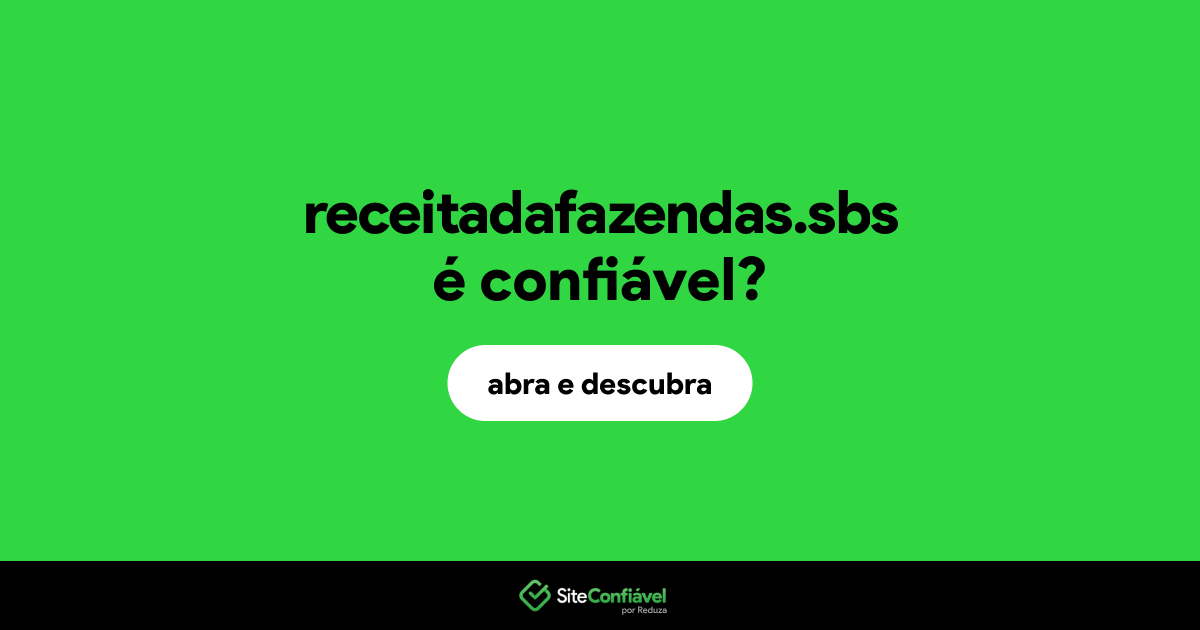O site receitadafazendas.sbs é confiável?