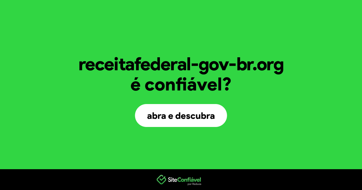 O site receitafederal-gov-br.org é confiável?