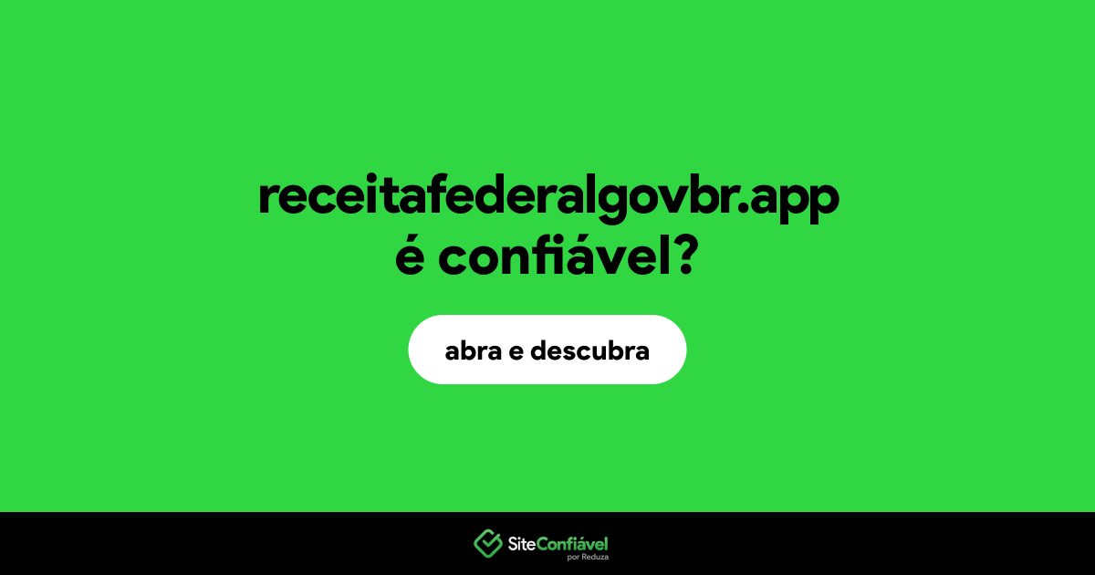 O site receitafederalgovbr.app é confiável?