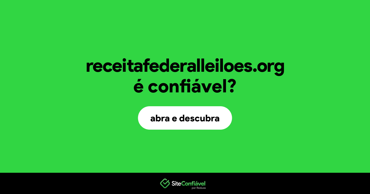 O site receitafederalleiloes.org é confiável?