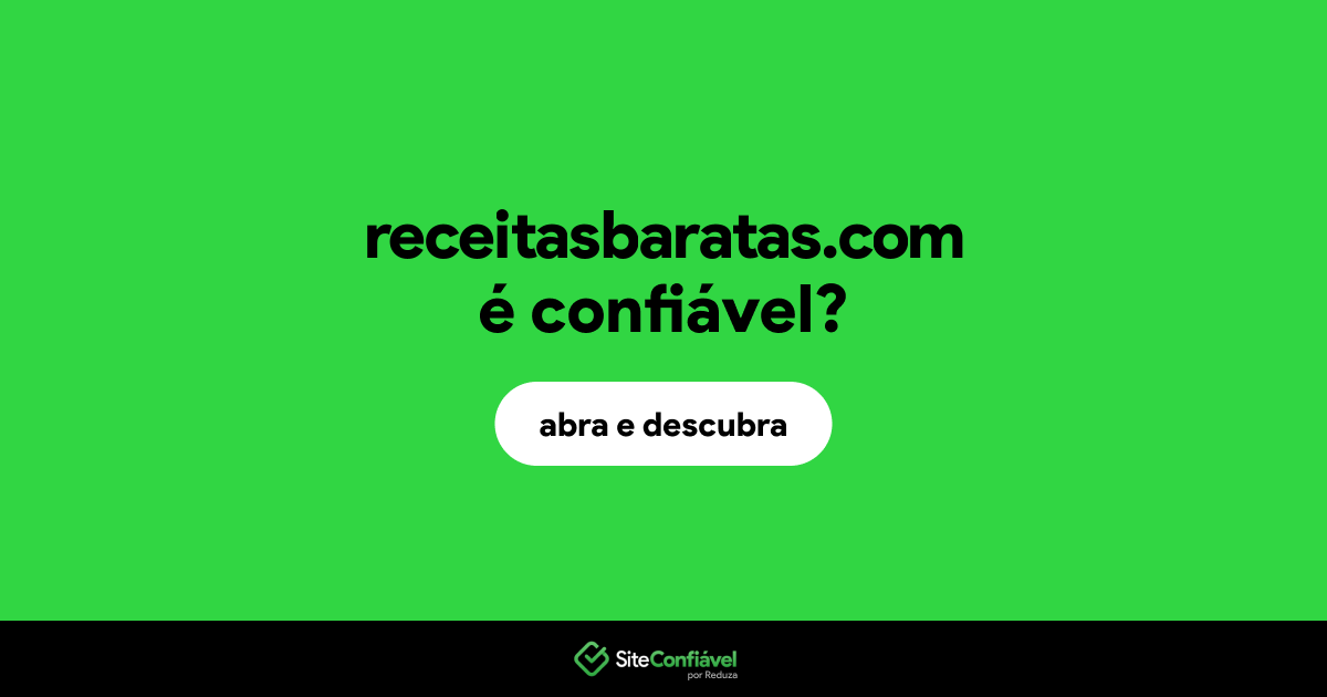 O site receitasbaratas.com é confiável?