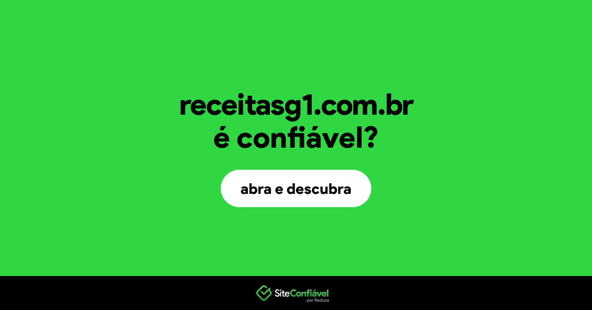 O site receitasg1.com.br é confiável?
