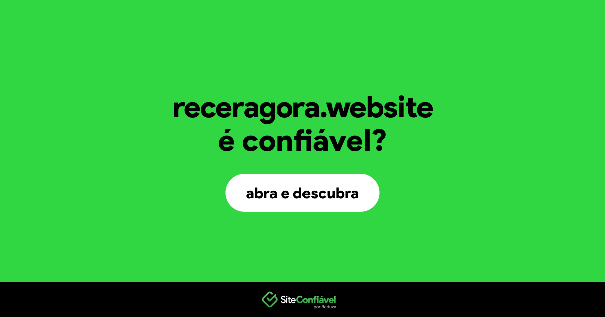 O site receragora.website é confiável?