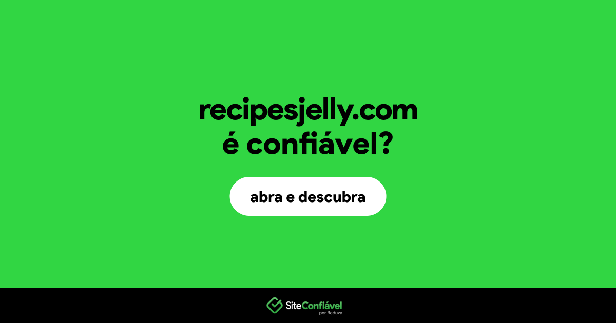 O site recipesjelly.com é confiável?