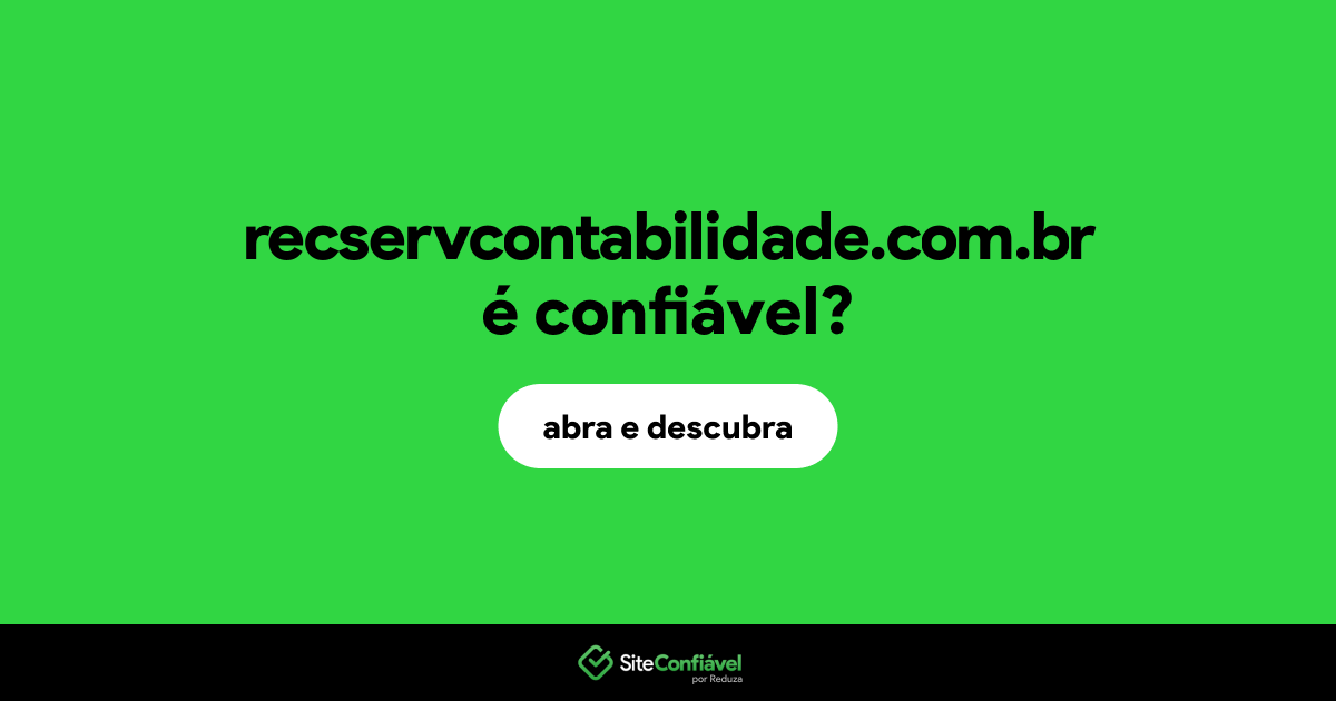 O site recservcontabilidade.com.br é confiável?
