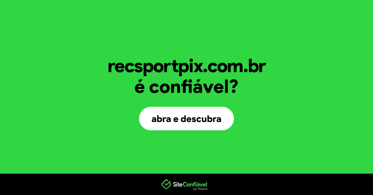 O site recsportpix.com.br é confiável?