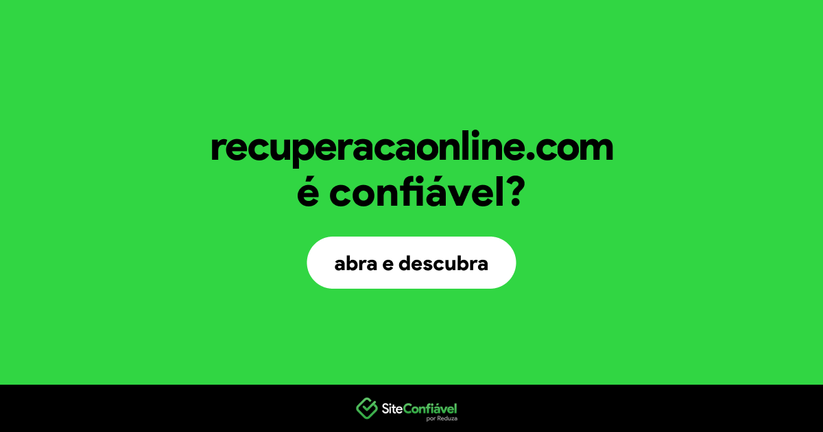O site recuperacaonline.com é confiável?