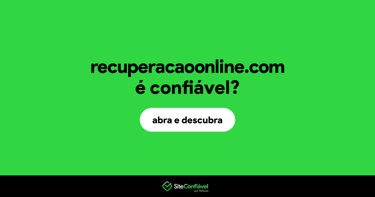 O site recuperacaoonline.com é confiável?