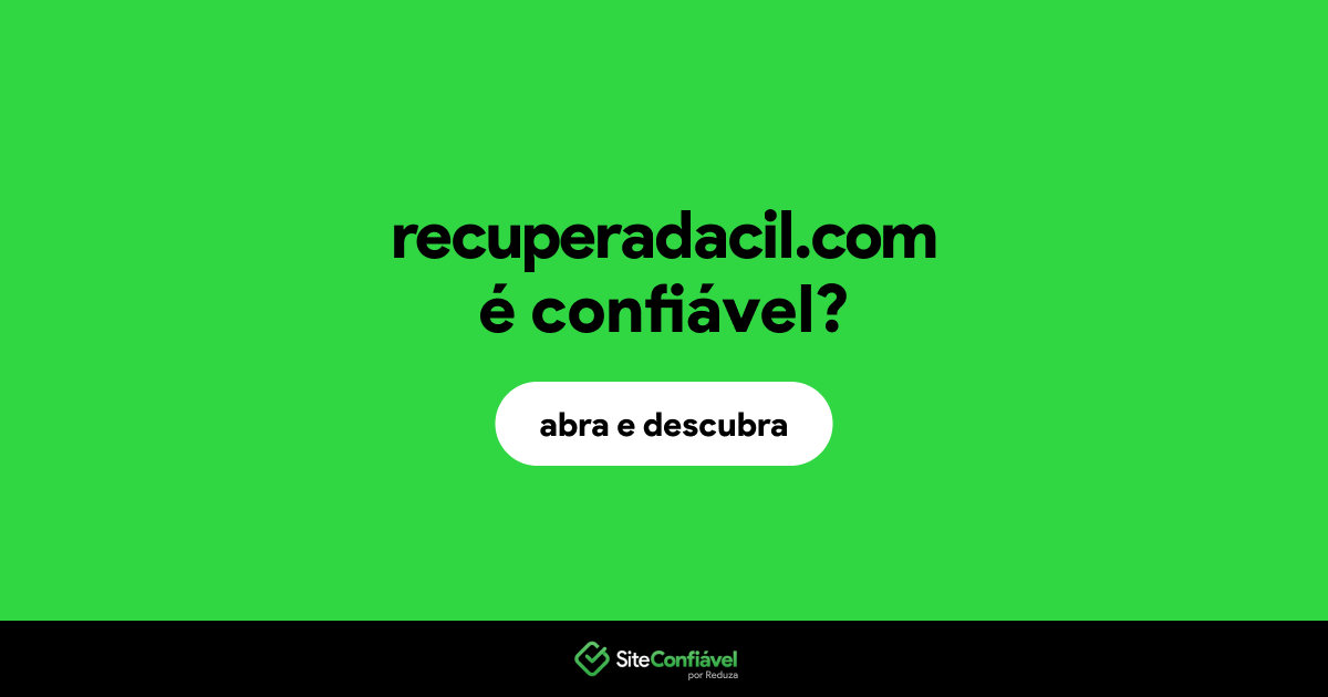 O site recuperadacil.com é confiável?