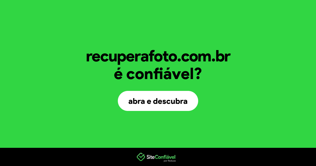 O site recuperafoto.com.br é confiável?