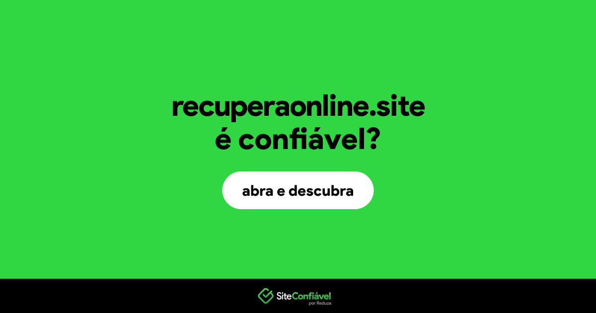 O site recuperaonline.site é confiável?