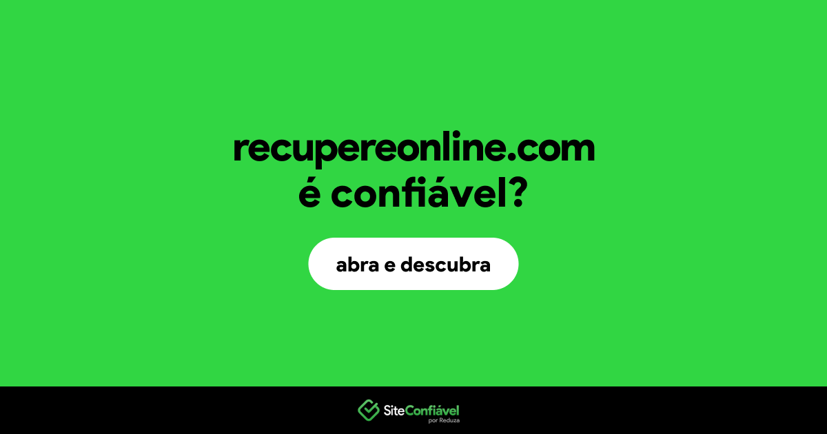 O site recupereonline.com é confiável?