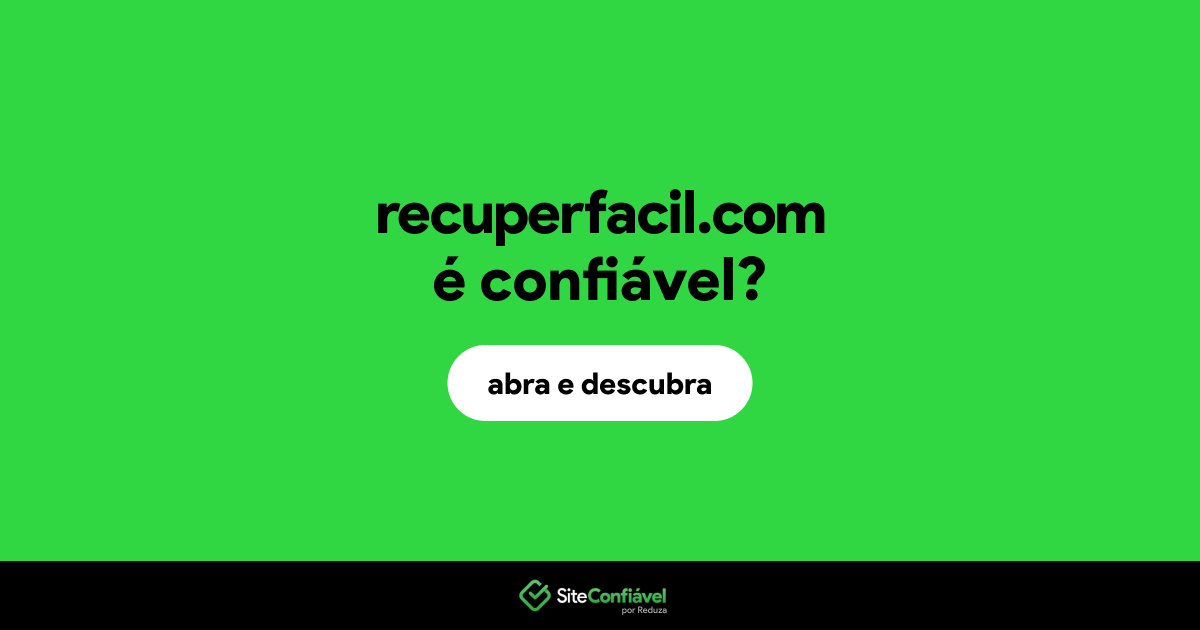 O site recuperfacil.com é confiável?