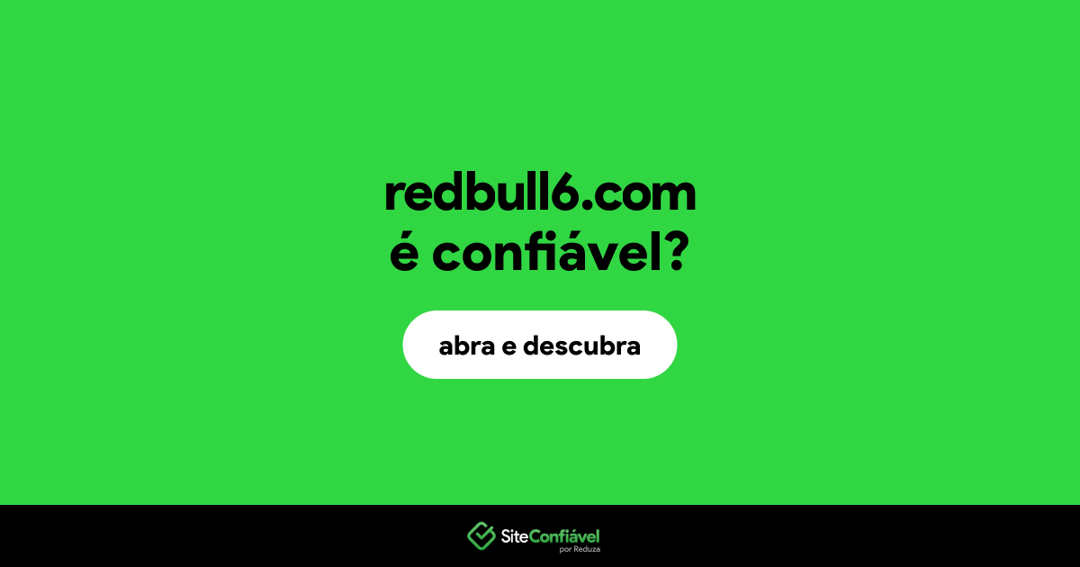 O site redbull6.com é confiável?
