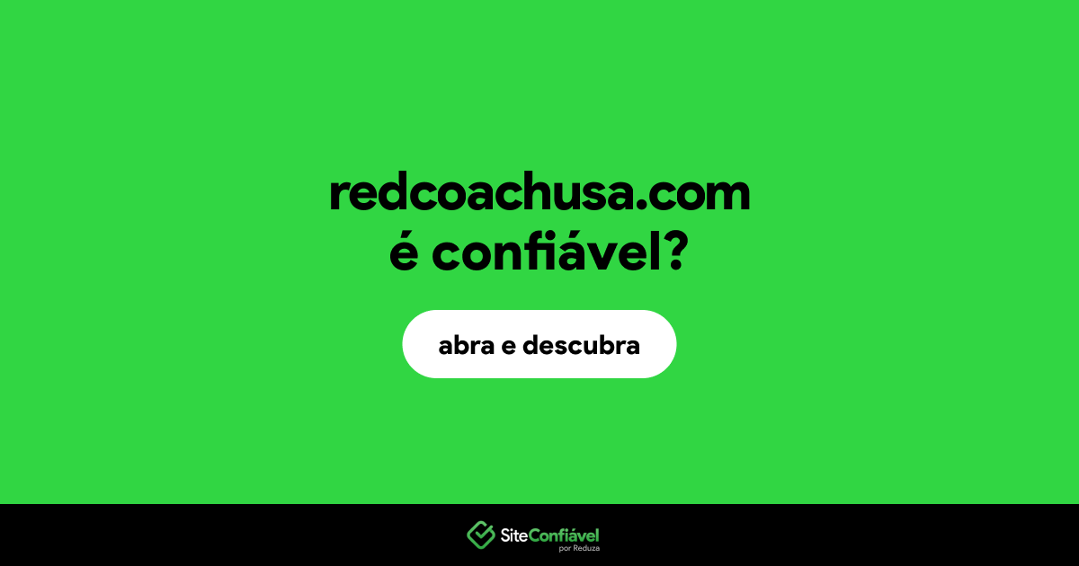 O site redcoachusa.com é confiável?
