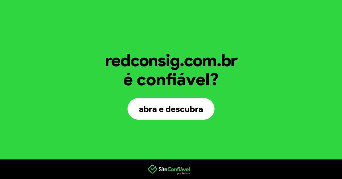 O site redconsig.com.br é confiável?