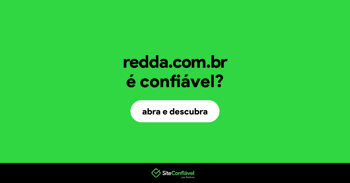 O site redda.com.br é confiável?