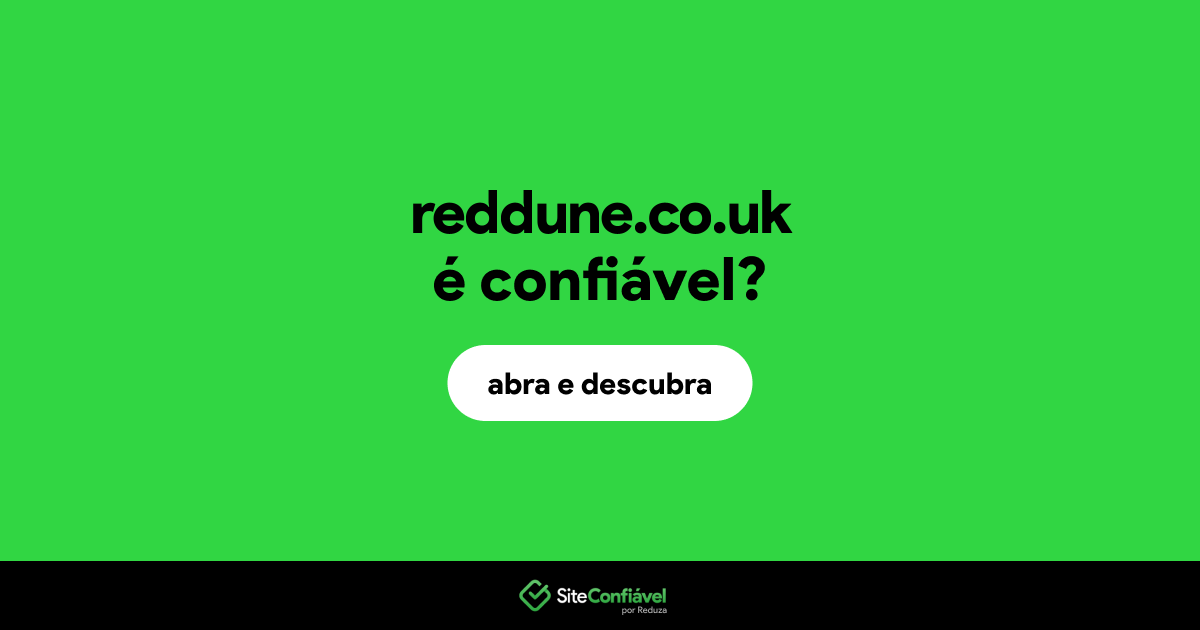 O site reddune.co.uk é confiável?