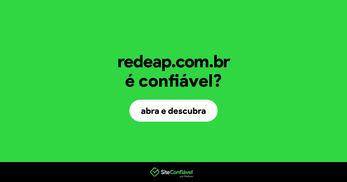 O site redeap.com.br é confiável?