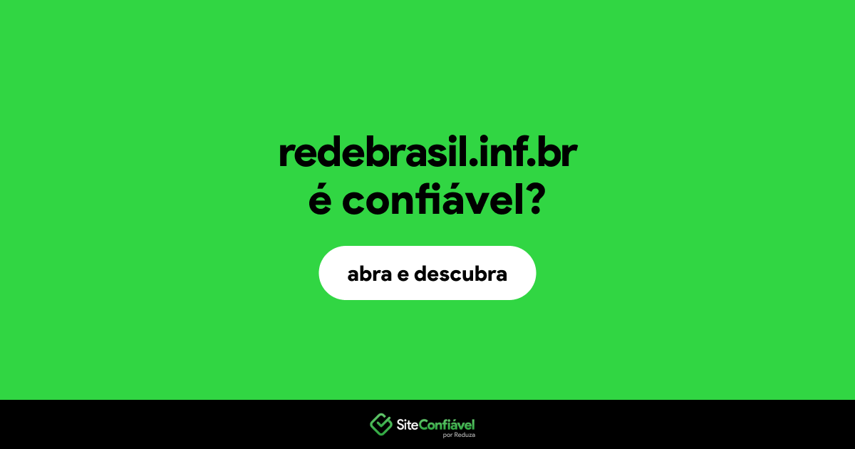 O site redebrasil.inf.br é confiável?
