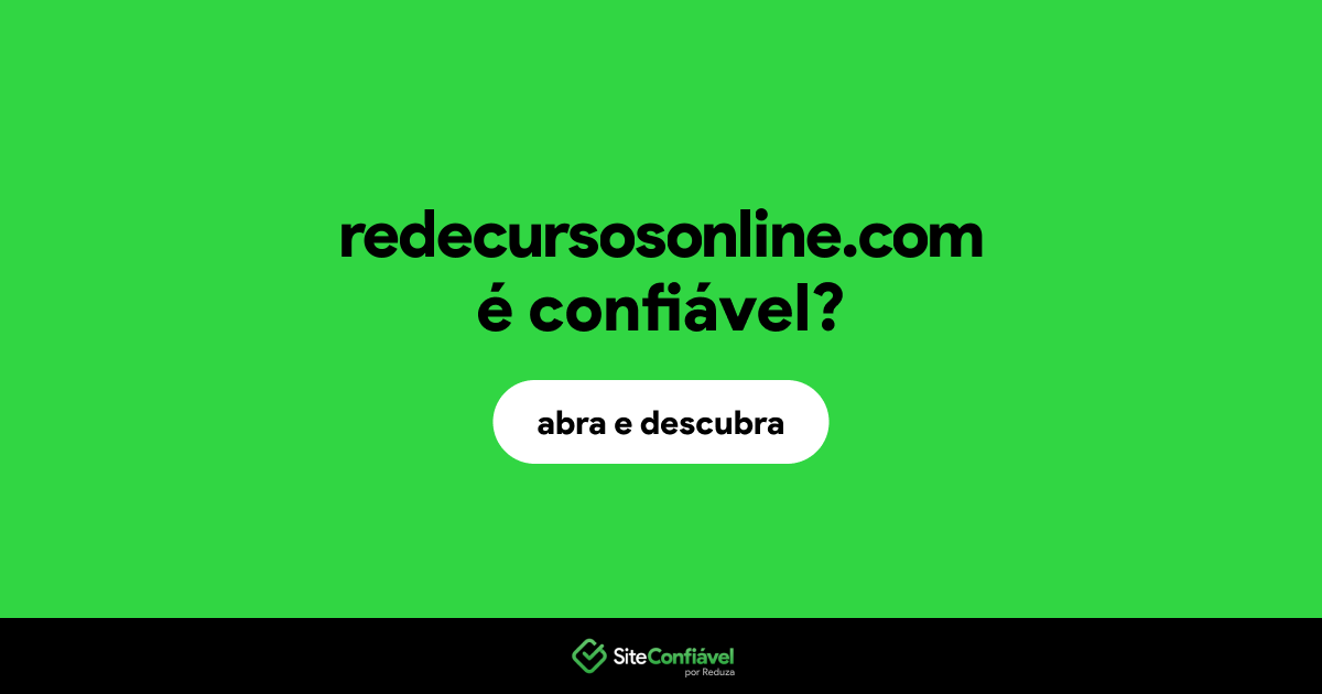 O site redecursosonline.com é confiável?