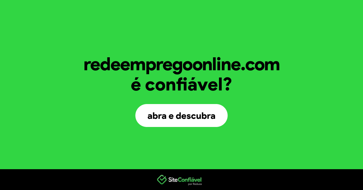 O site redeempregoonline.com é confiável?