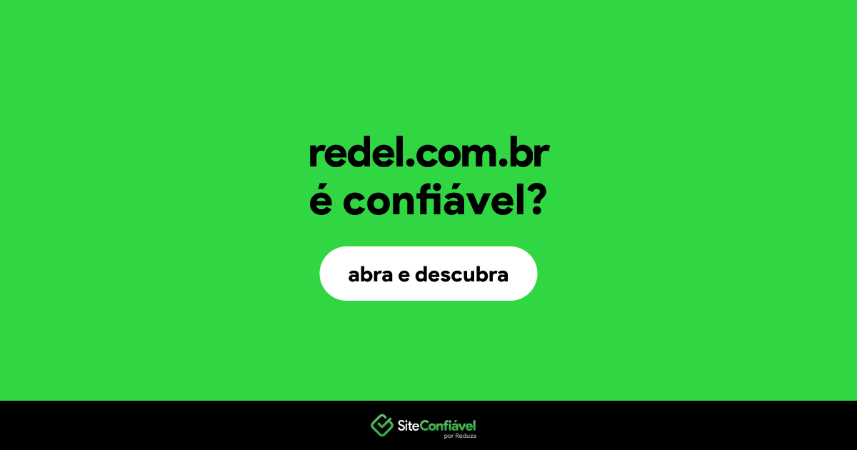 O site redel.com.br é confiável?