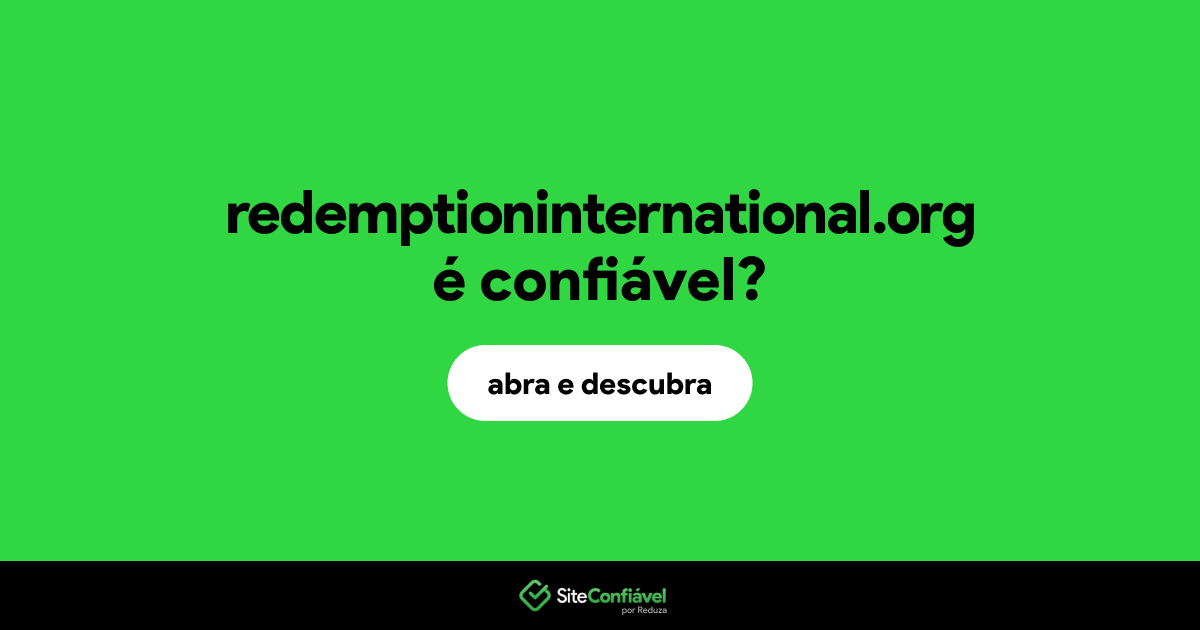 O site redemptioninternational.org é confiável?