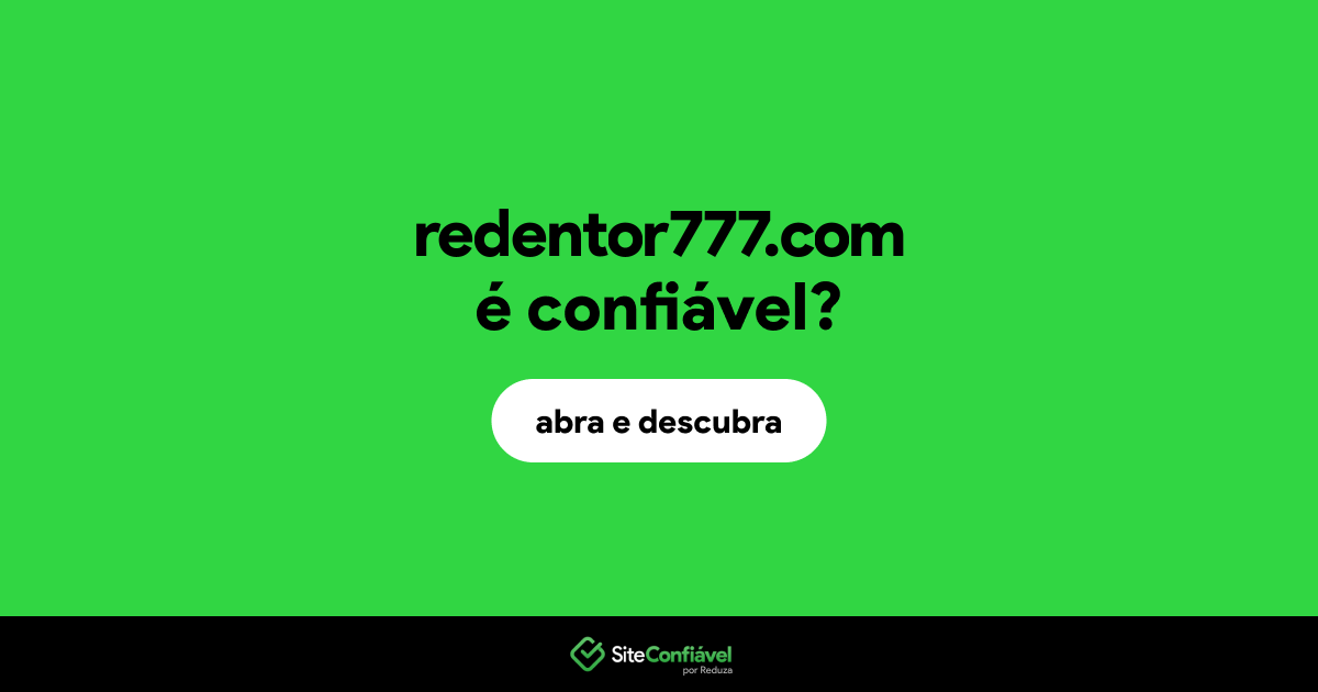 O site redentor777.com é confiável?